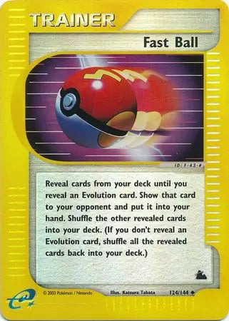 #124 Fast Ball