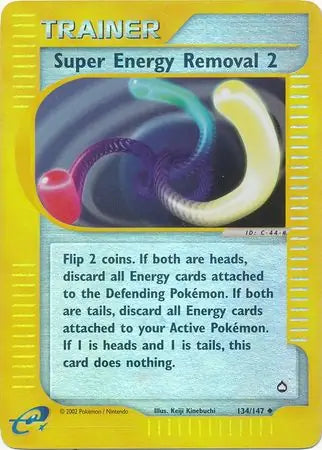 #134 Super Energy Removal 2