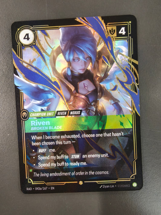 Riven , Broken Blade #043a/167 RAD