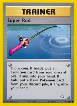 #103 Super Rod