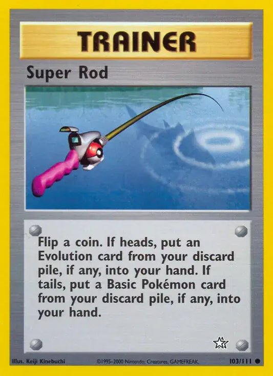 #103 Super Rod