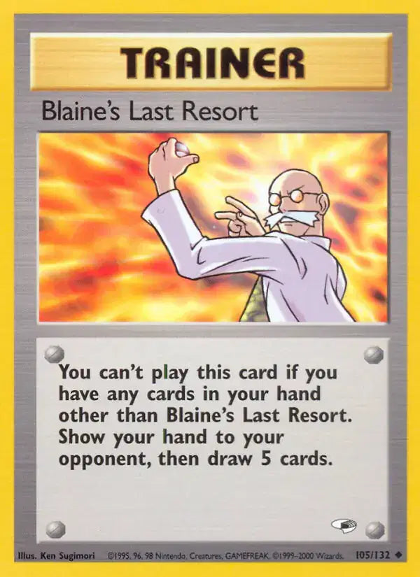 #105 Blaine's Last Resort