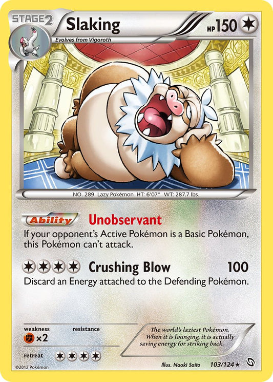 #103 Slaking