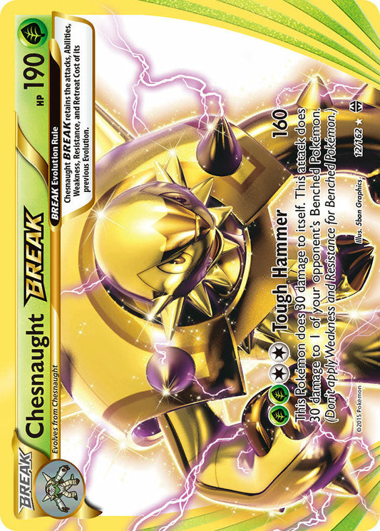 #012 Chesnaught BREAK