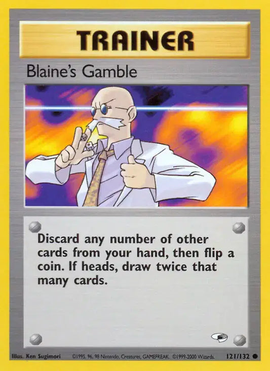 #121 Blaine's Gamble