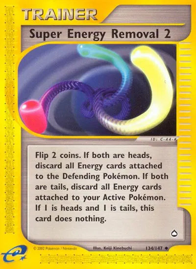 #134 Super Energy Removal 2