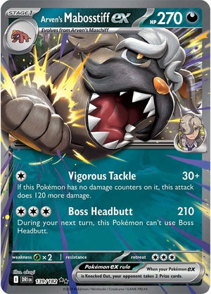 #139 Arven's Mabosstiff EX